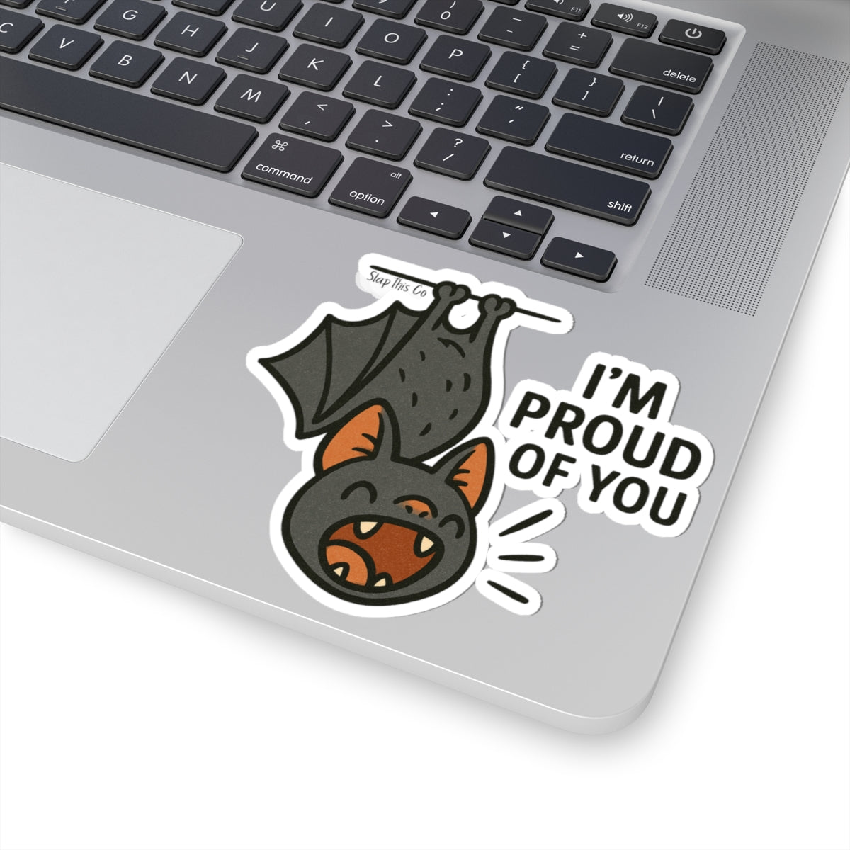 I’m Proud of You - Sticker (Multiple Sizes) [EVE]