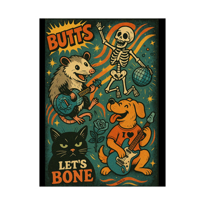 BUTTS LET’S BONE Poster (Multiple Sizes) [EVE]