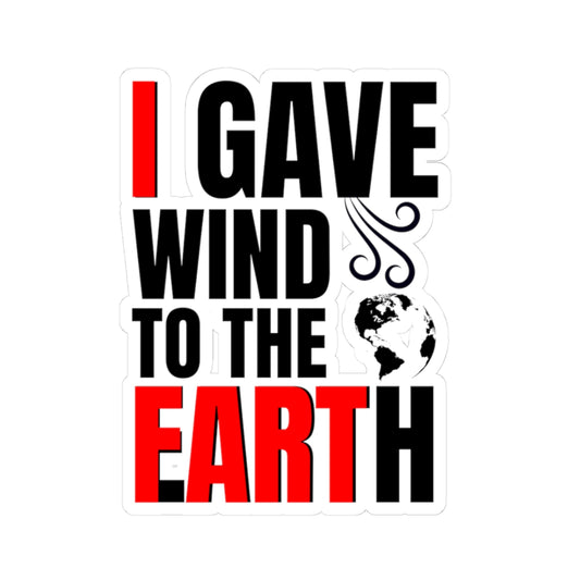 I Gave Wind to the Earth - Sticker (Multiple Sizes) [EVE]