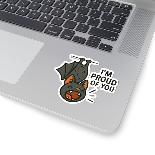 I’m Proud of You - Sticker (Multiple Sizes) [EVE]